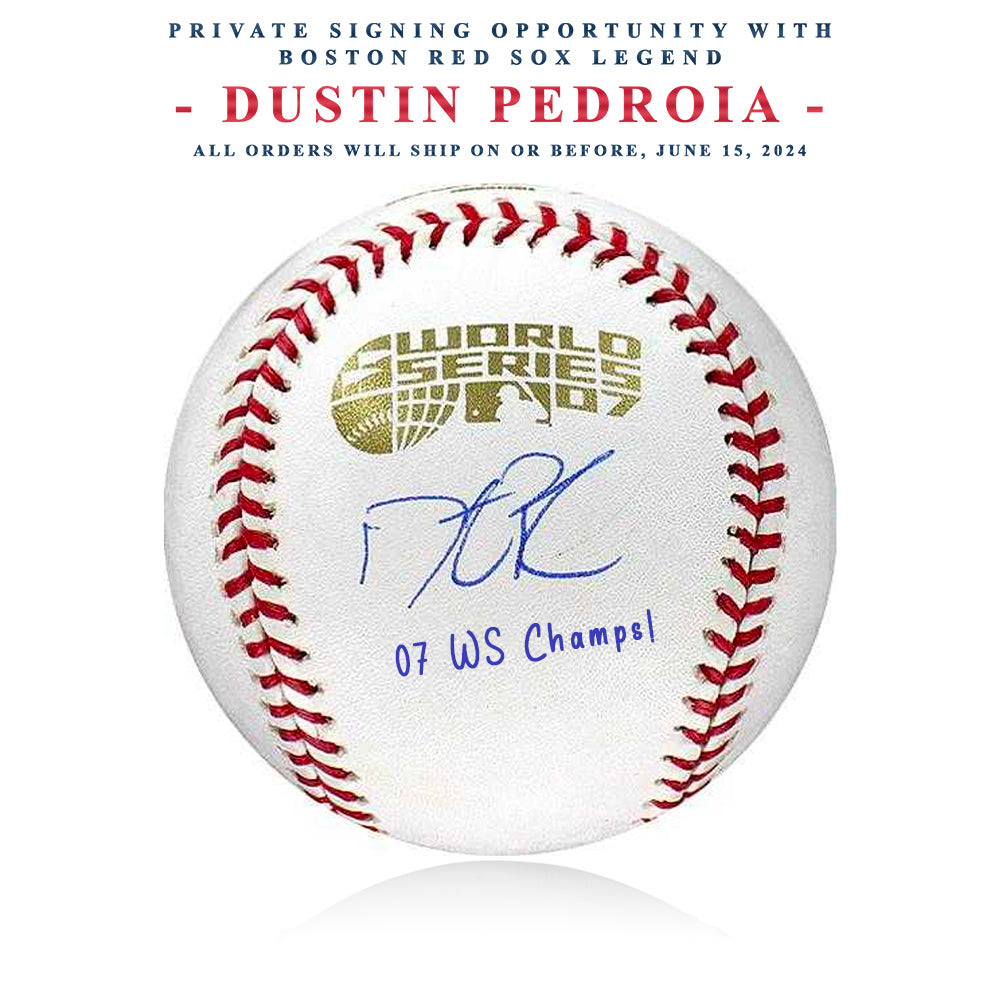Dustin Pedroia Autographed 2007 World Series MLB Baseball | Pre-Sale Opportunity