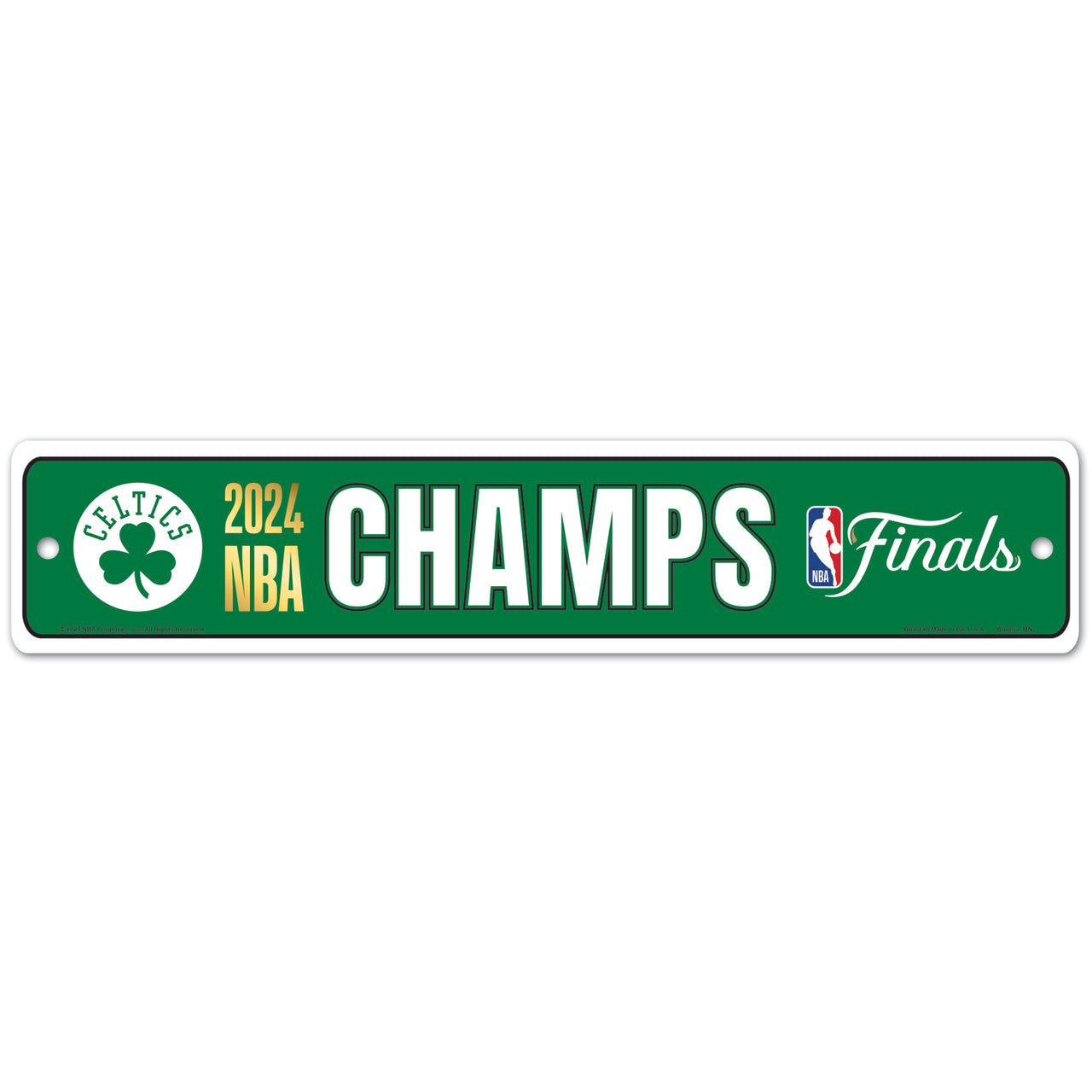 Boston Celtics 2024 NBA Champions 3.75" x 19" Street Sign