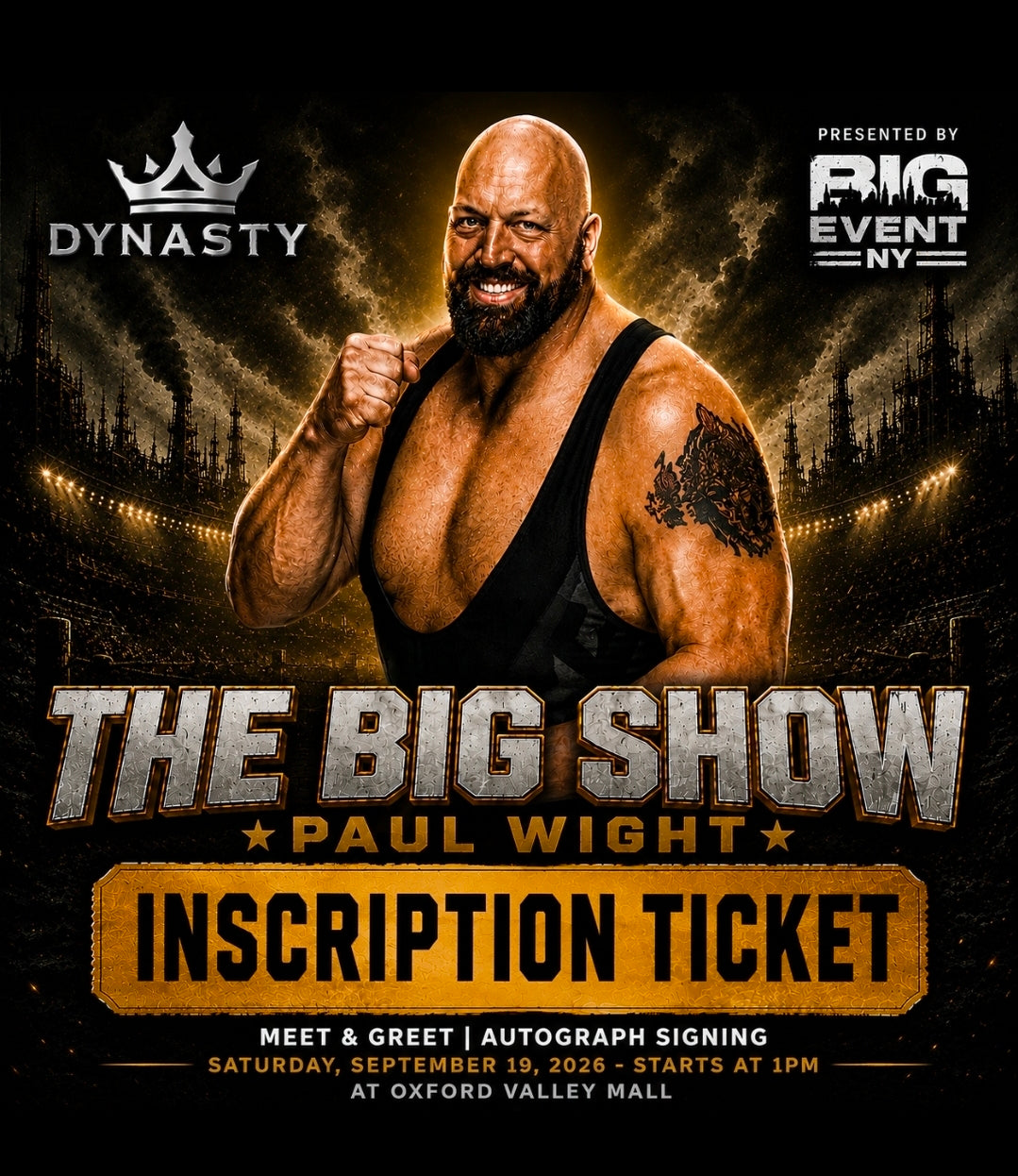 The Big Show Paul Wight Inscription Ticket (Add-On)