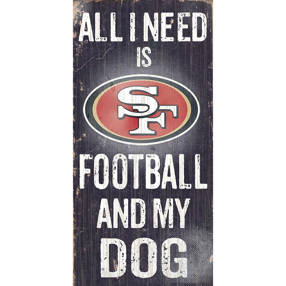 San Francisco 49ers Football and My Dog Wooden Sign - Dynasty Sports & Framing 
