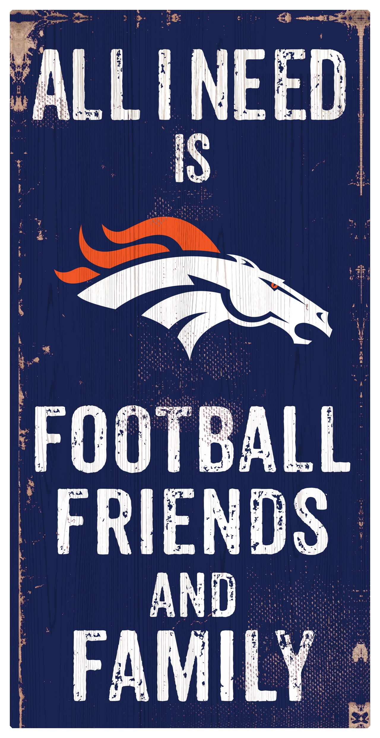 Denver Broncos Football, Friends, & Family Wood Sign - Dynasty Sports & Framing 