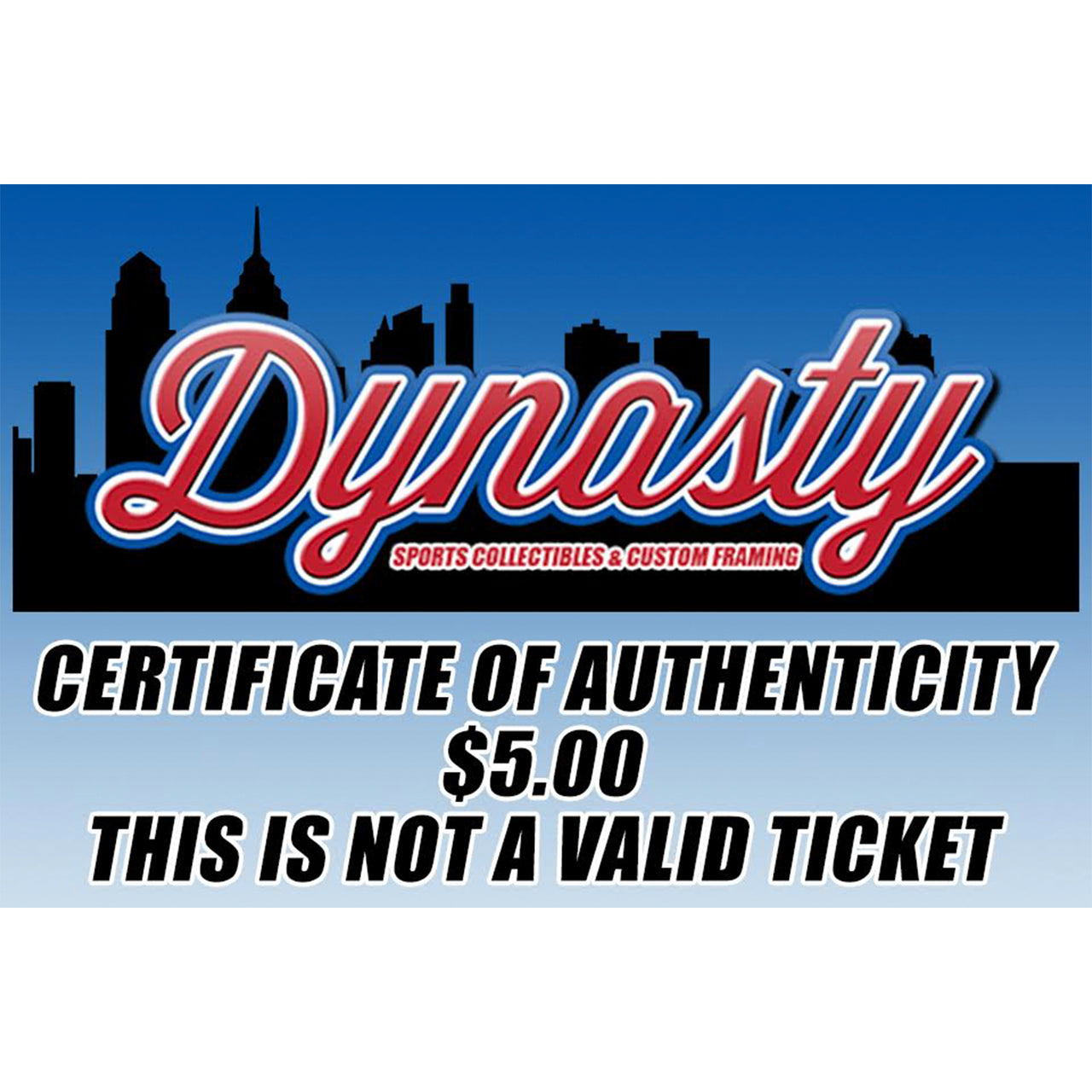 Certificate of Authenticity - Dynasty Sports & Framing 